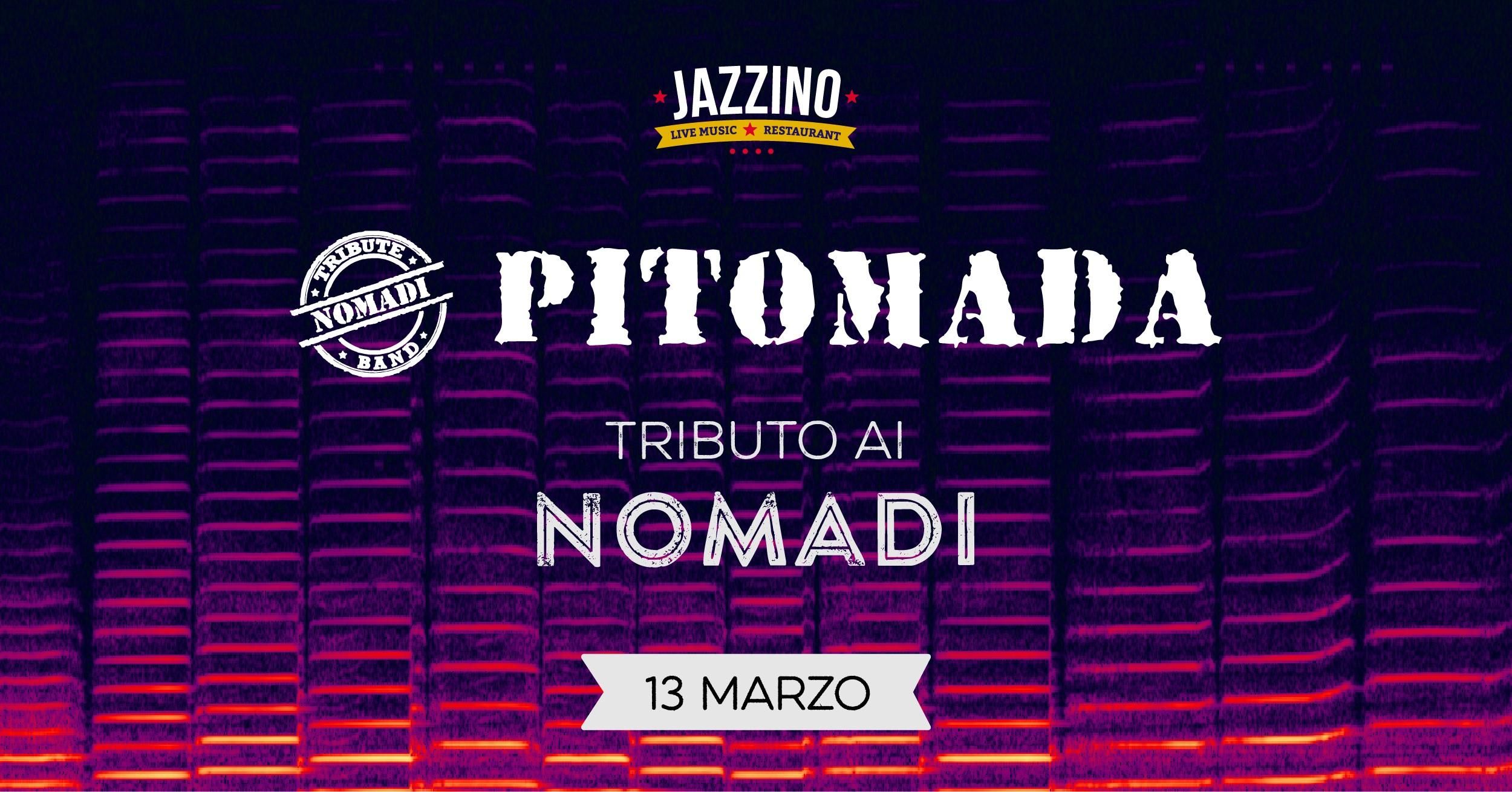 Pitomada - Tributo ai Nomadi - Live at Jazzino