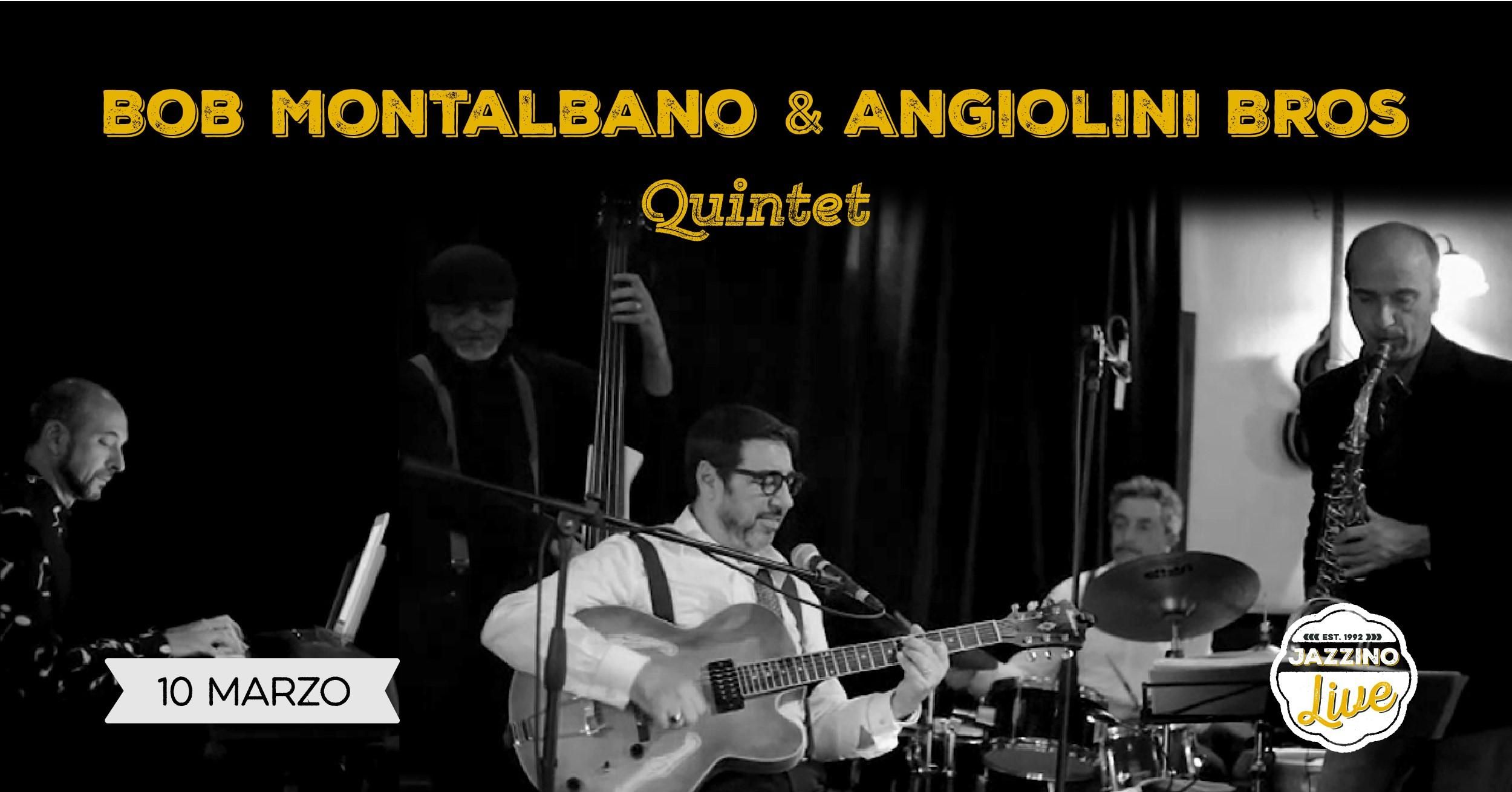 Bob Montalbano & Angiolini Bros Quintet - Live at Jazzino