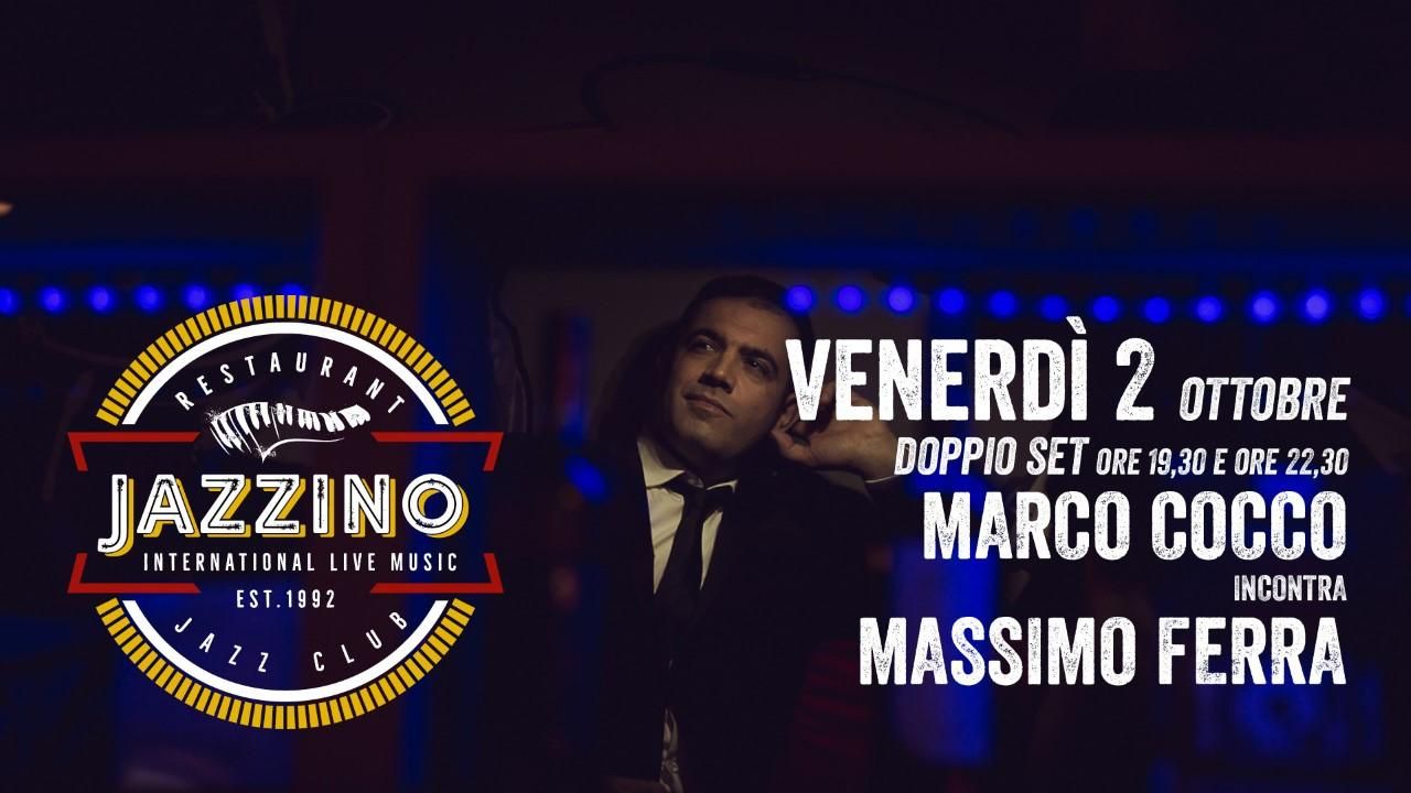 Marco Cocco incontra Massimo Ferra - Live at Jazzino