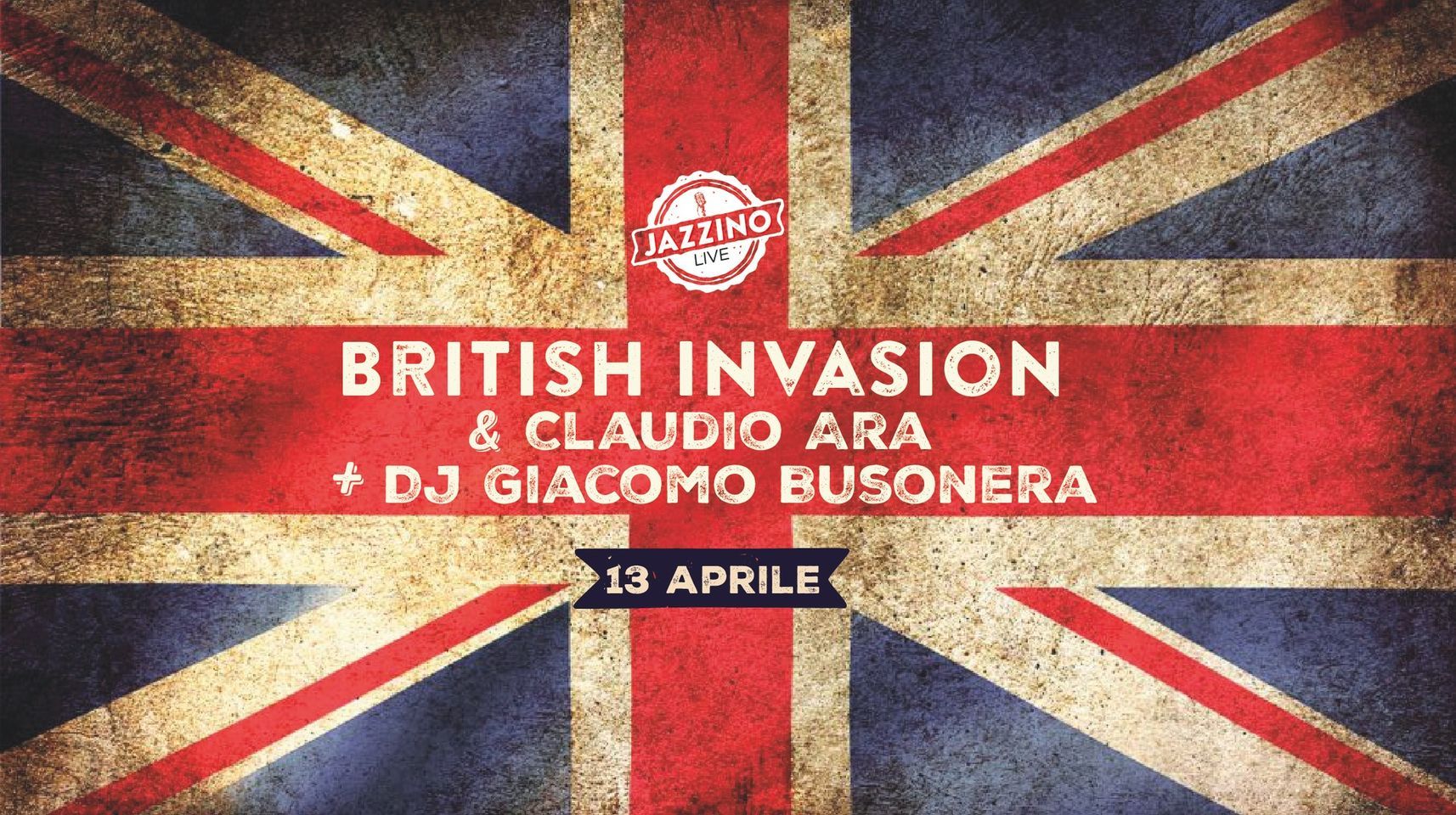 British Invasion & Claudio Ara + Dj Giacomo Busonera Live@ Jazzino