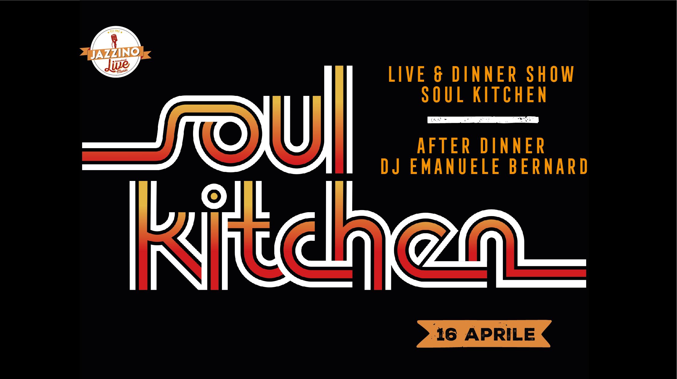 Soul Kitchen + DJ Emanuele Bernard Live@ Jazzino