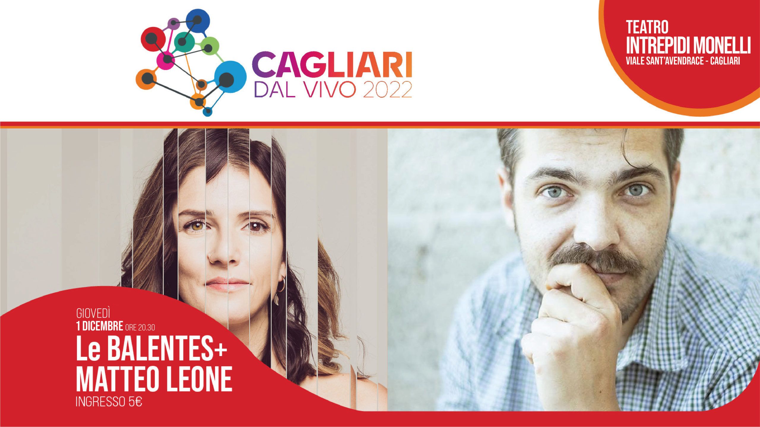Le Balentes + Matteo Leone - Cagliari dal Vivo