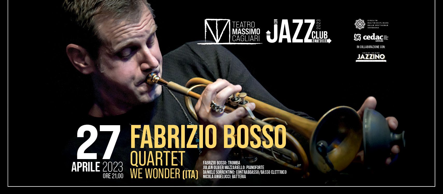 Fabrizio Bosso Quartet "We Wonder" Live@ Teatro Massimo