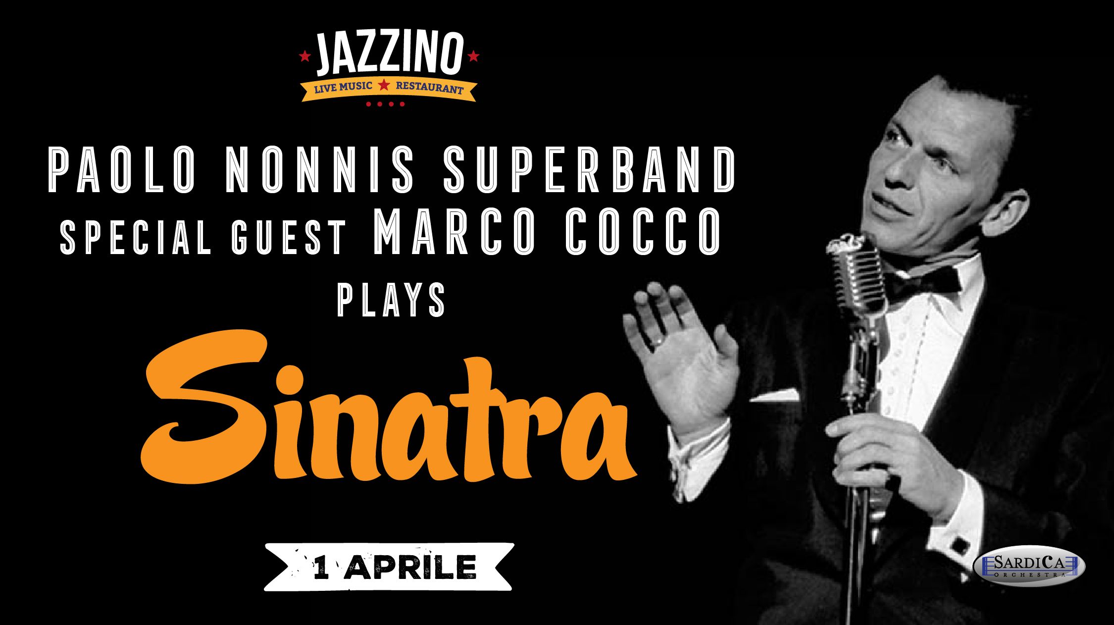Paolo Nonnis SuperBand special guest Marco Cocco plays Sinatra Live@ Jazzino