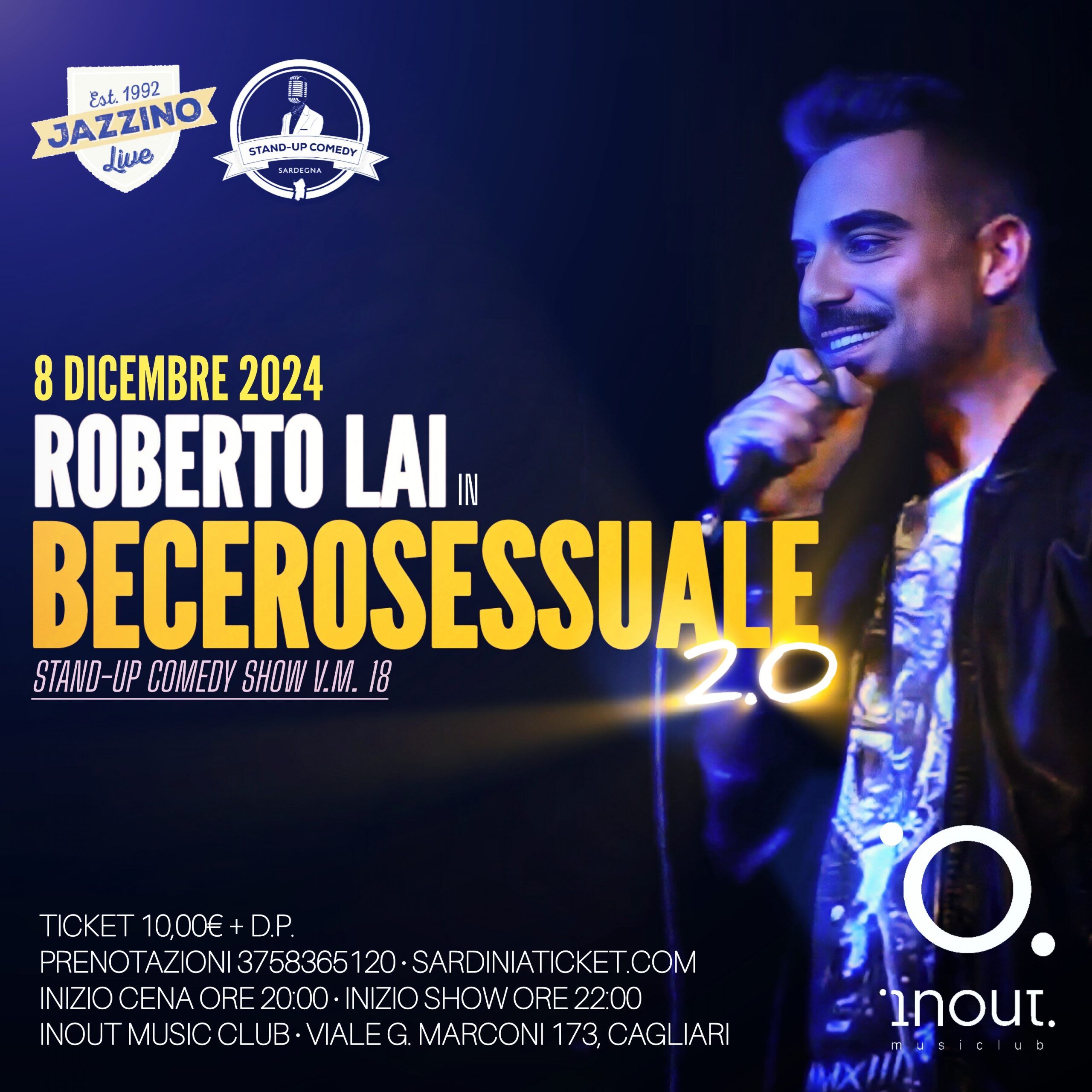 Stand Up Comedy di Roberto Lai - Becero Sessuale 2.0 @ InOut