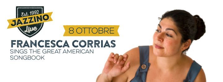 Francesca Corrias «Sings the Great American Songbook» live @Jazzino