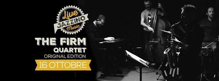 The Firm Quartet «Original Edition» live @Jazzino