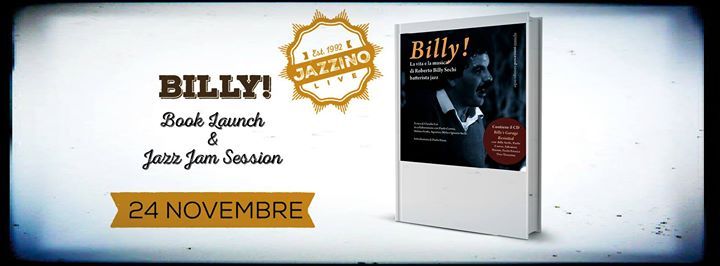 * BILLY * Book Launch & Jazz Jam live @Jazzino