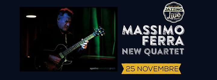 Massimo Ferra New Quartet live @Jazzino