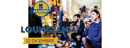 Loungedelica live @Jazzino