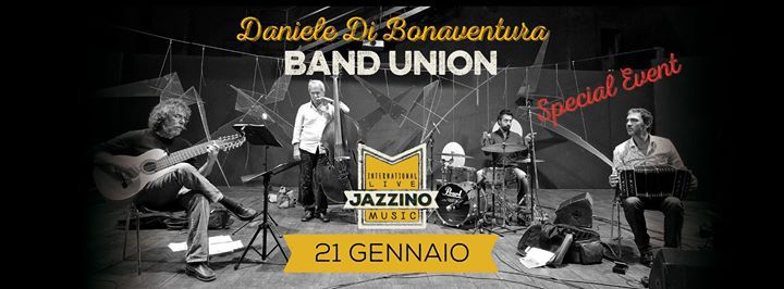 *Special Event* - Daniele di Bonaventura “Band Union” (Tango/Jazz) live