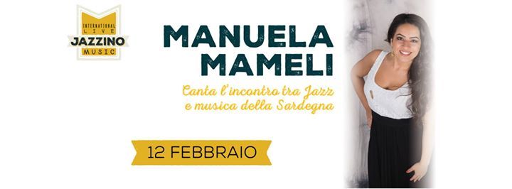 Manuela Mameli “Canta l'incontro tra Jazz e Musica della Sardegna”
