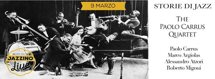 Storie di Jazz - with the Paolo Carrus Quartet live at Jazzino
