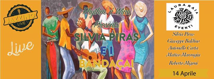 Rhythm 'n' Wine Presents Silvia Piras e i BandAçaì