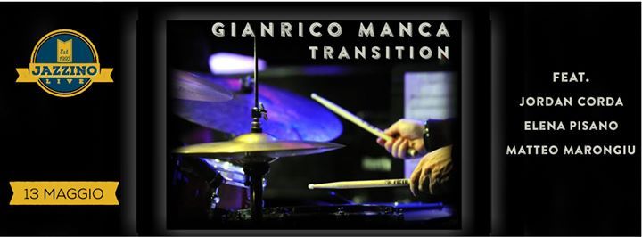 Gianrico Manca "Transition" Live at Jazzino