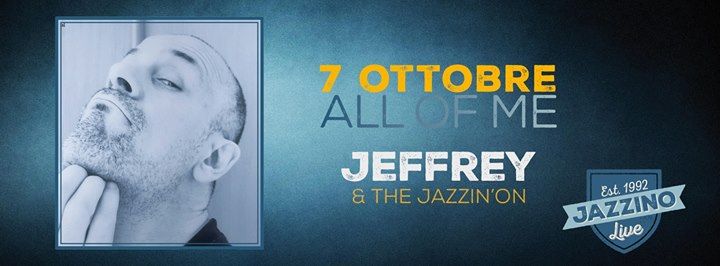 All of Me feat. Jeffrey & Jazzin'on live at Jazzino Cagliari