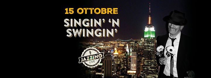 Singin' 'n Swingin' live at Jazzino Cagliari