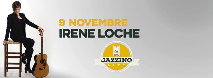 Irene Loche live@Jazzino