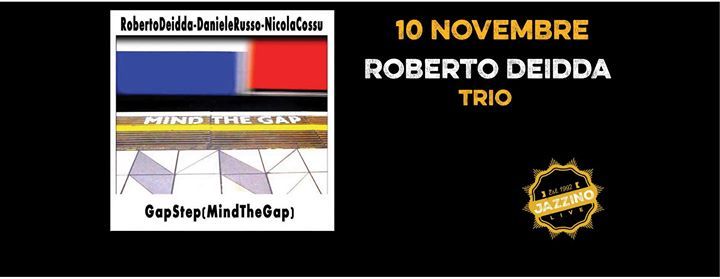 Roberto Deidda trio live@Jazzino