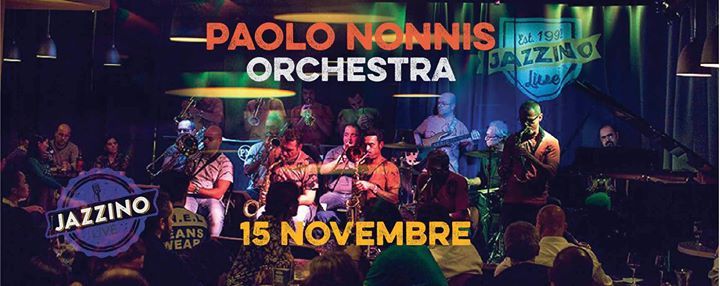 Paolo Nonnis Orchestra live@Jazzino Cagliari