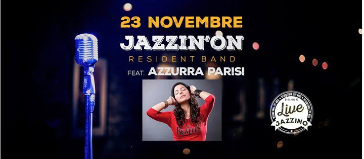 Jazzin'on feat. Azzurra Parisi live@ Jazzino Cagliari