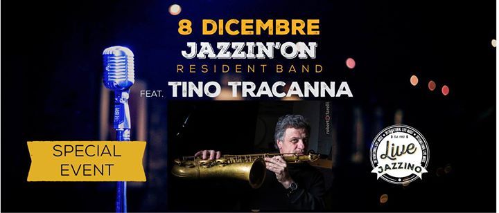 Jazzin'on feat. Tino Tracanna live@Jazzino Cagliari