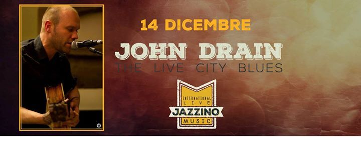 John Drain & The live city blues live@Jazzino