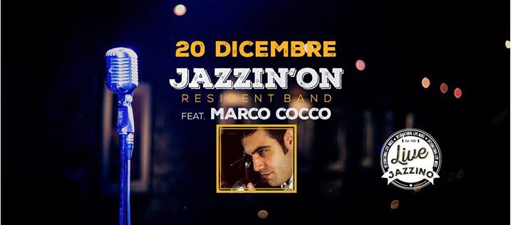 Jazzin'on feat. Marco Cocco live@Jazzino