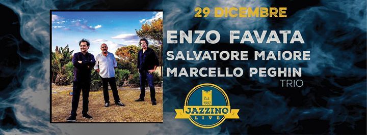 FAVATA/MAIORE/PEGHIN TRIO live@Jazzino Cagliari