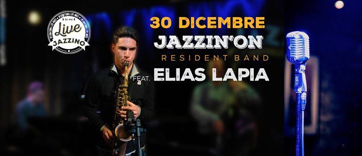 Jazzin'on feat. ELIAS LAPIA live@Jazzino
