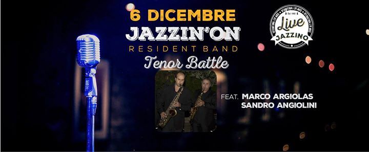 Jazzin'on feat. "Tenor Battle" live@Jazzino