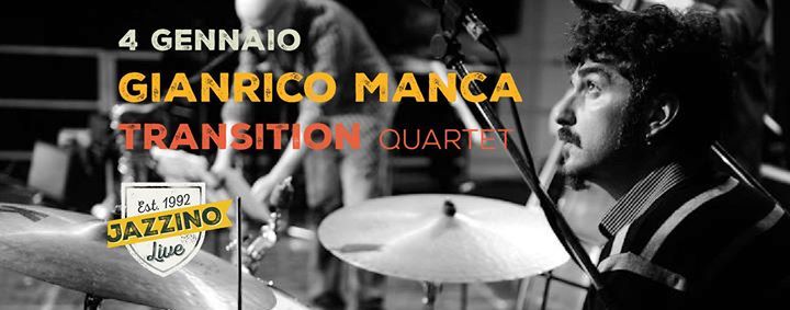 Gianrico Manca Transition 4et live@Jazzino