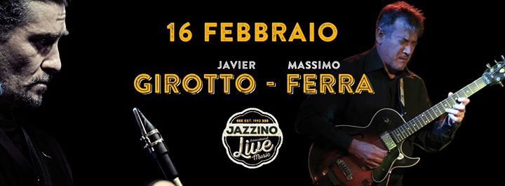 Special Event* M.Ferra & J.Girotto live at Jazzino Cagliari