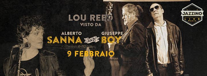 Lou Reed visto da Alberto Sanna & Giuseppe Boy live at Jazzino