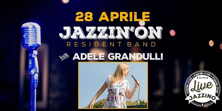 Adele Grandulli feat. Jazzin'on live at Jazzino Cagliari