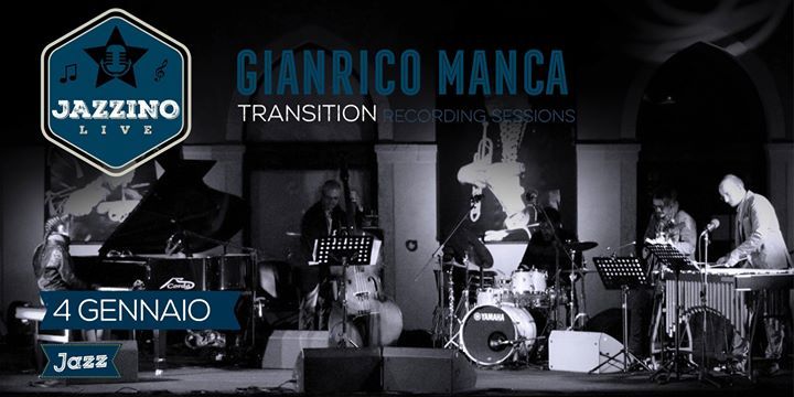 Gianrico Manca "Transition" - The Recording Session
