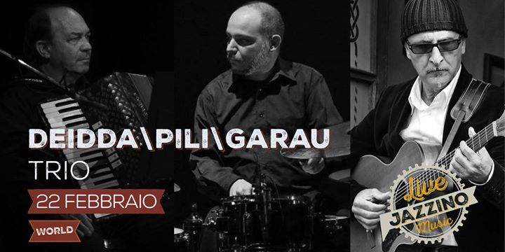 Deidda/Pili/Garau trio live at Jazzino