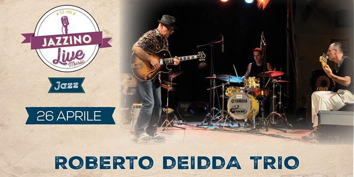 Roberto Deidda trio live@Jazzino