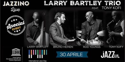LARRY BARTLEY Trio Feat. TONY KOFI live at Jazzino