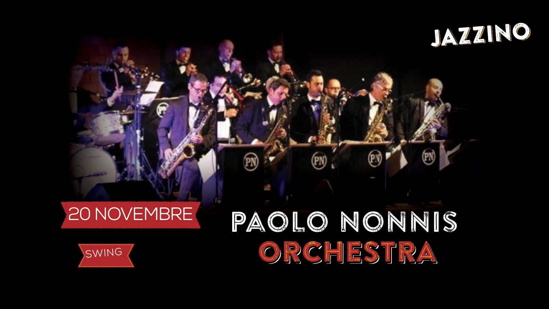 Paolo Nonnis Orchestra live at Jazzino
