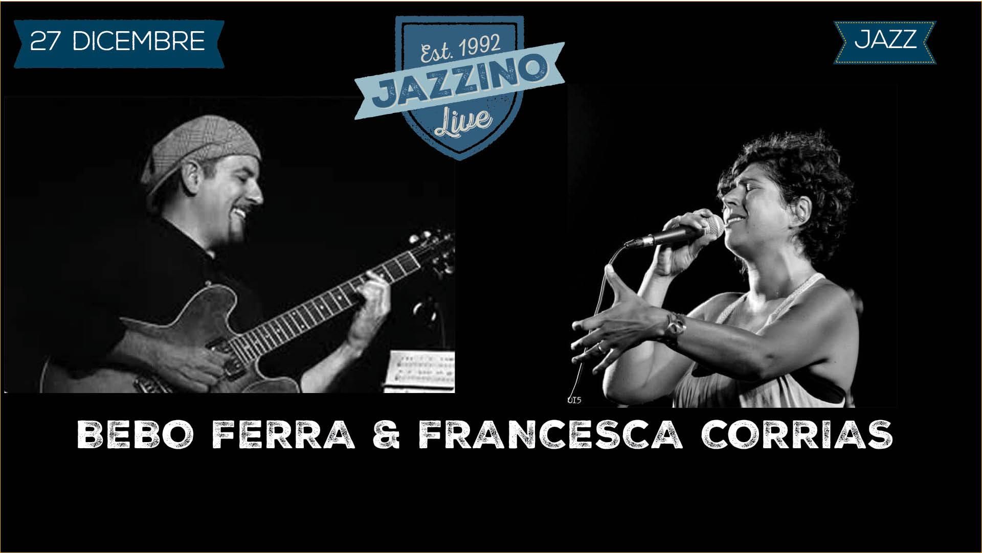Bebo Ferra & Francesca Corrias Live at Jazzino