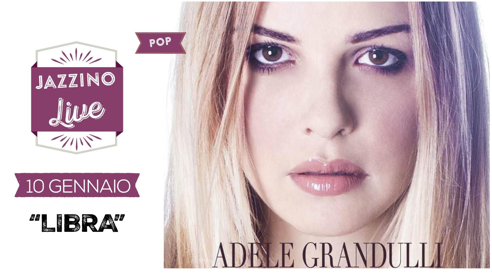 Adele Grandulli "LIBRA" - Live at Jazzino