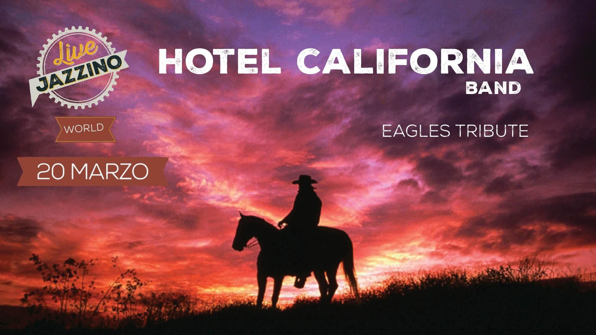 Hotel California - Tributo agli Eagles - Live at Jazzino