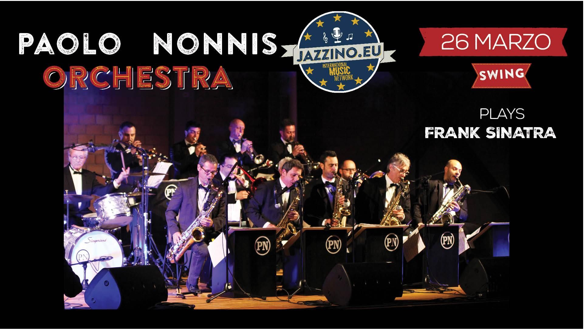 Paolo Nonnis Orchestra plays Frank Sinatra - Live at Jazzino