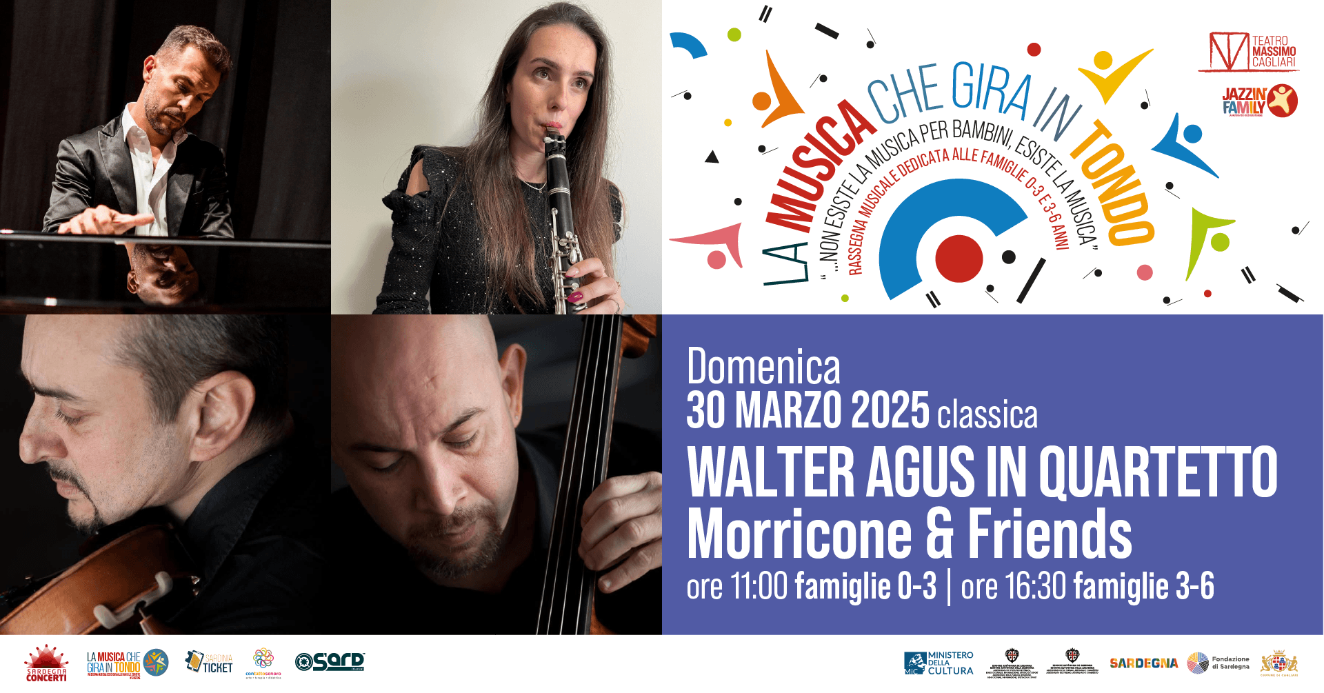 LA MUSICA CHE GIRA IN TONDO - Walter Agus in quartetto - Fascia 0-3 anni