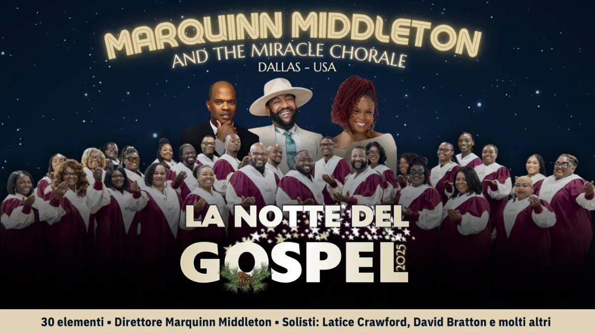 La Notte del Gospel con Marquinn Middleton & The Miracle Chorale